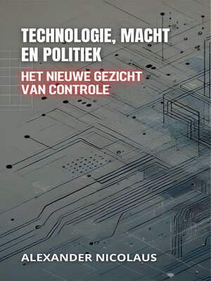 cover image of Technologie, Macht En Politiek